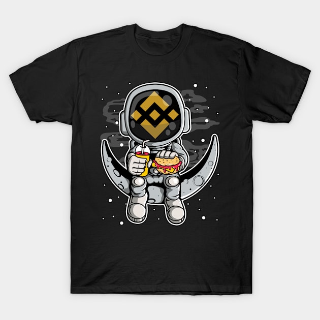 Astronaut Fastfood Binance BNB Coin To The Moon Crypto Token Cryptocurrency Wallet Birthday Gift For Men Women Kids T-Shirt by Thingking About